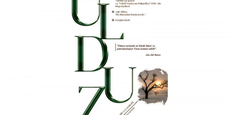 "Ulduz" jurnalının bu il ilk sayı çap olundu