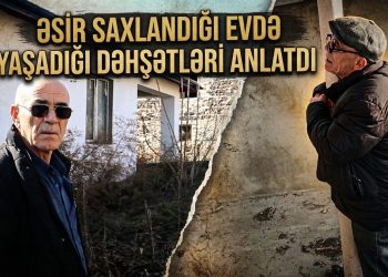 Cəlilabad sakini 606 gün əsir saxlandığı evi tapdı – VİDEO